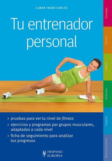 TU ENTRENADOR PERSONAL | 9788425520655 | TRUNZ-CARLISI, ELMAR | Llibreria L'Illa - Llibreria Online de Mollet - Comprar llibres online