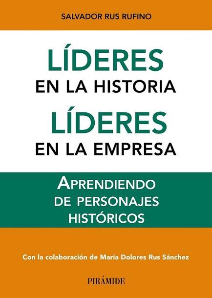 LÍDERES EN LA HISTORIA LÍDERES EN LA EMPRESA | 9788436831429 | RUS RUFINO, SALVADOR | Llibreria L'Illa - Llibreria Online de Mollet - Comprar llibres online