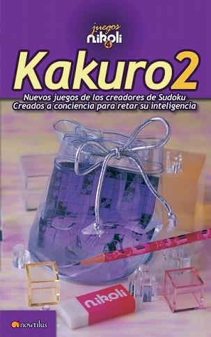 KAKURO 2 | 9788497635127 | NIKOLI | Llibreria L'Illa - Llibreria Online de Mollet - Comprar llibres online