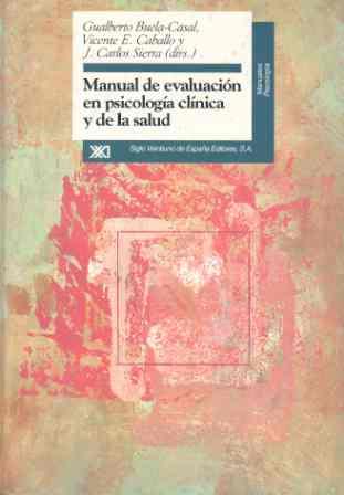 EVALUACION EN PSICOLOGIA CLINICA Y DE LA SALUD,MAN | 9788432309175 | BUELA-CASAL,GUALBERTO | Llibreria L'Illa - Llibreria Online de Mollet - Comprar llibres online