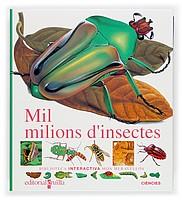 MIL MILIONS D`INSECTES.MON MERAVELLOS | 9788482861746 | Llibreria L'Illa - Llibreria Online de Mollet - Comprar llibres online