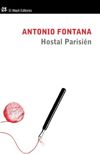 HOSTAL PARISIÉN | 9788415325000 | FONTANA GALLEGO, ANTONIO | Llibreria L'Illa - Llibreria Online de Mollet - Comprar llibres online