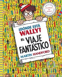 DÓNDE ESTÁ WALLY? EL VIAJE FANTÁSTICO | 9788415579724 | HANDFORD, MARTIN | Llibreria L'Illa - Llibreria Online de Mollet - Comprar llibres online