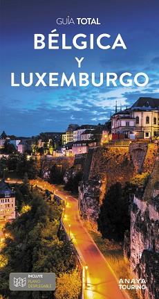 BÉLGICA Y LUXEMBURGO | 9788491586944 | ANAYA TOURING/TOURING EDITORE | Llibreria L'Illa - Llibreria Online de Mollet - Comprar llibres online