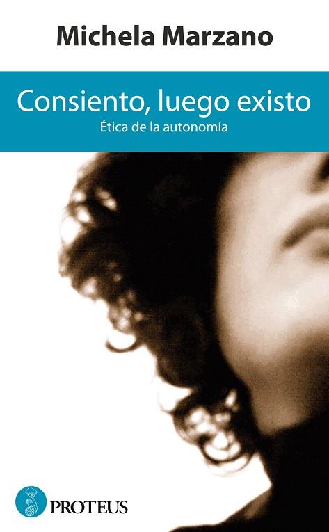 CONSIENTO LUEGO EXISTO | 9788493699987 | MARZANO, MICHELA | Llibreria L'Illa - Llibreria Online de Mollet - Comprar llibres online