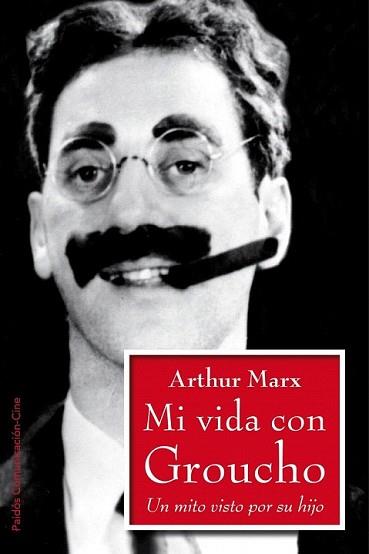 MI VIDA CON GROUCHO | 9788449324444 | MAX, ARTHUR | Llibreria L'Illa - Llibreria Online de Mollet - Comprar llibres online