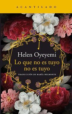 LO QUE NO ESTUYO NO ES TUYO | 9788417902025 | OYEYEMI, HELEN | Llibreria L'Illa - Llibreria Online de Mollet - Comprar llibres online