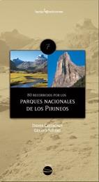 80 RECORRIDOS POR LOS PARQUES NACIONALES DE LOS PIRINEOS | 9788496754355 | CASTAGNET, DIDIER / GERARD NEVERY | Llibreria L'Illa - Llibreria Online de Mollet - Comprar llibres online