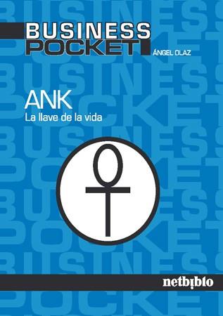 ANK LA LLAVE DE LA VIDA | 9788497453523 | OLAZ, ANGEL | Llibreria L'Illa - Llibreria Online de Mollet - Comprar llibres online