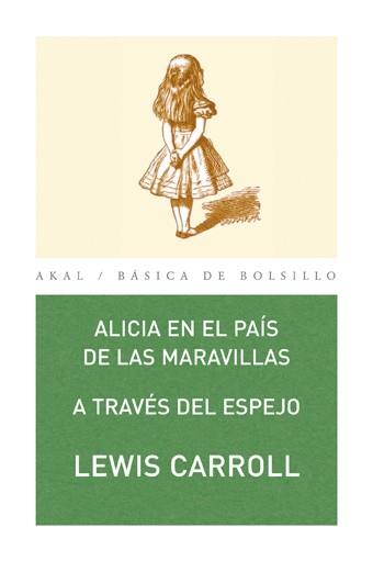 ALICIA EN EL PAIS DE LAS MARAVILLAS/ A TRAVES DEL  ESPEJO | 9788446020714 | CARROLL, LEWIS | Llibreria L'Illa - Llibreria Online de Mollet - Comprar llibres online