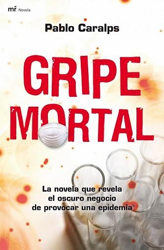 GRIPE MORTAL | 9788427035713 | CARALPS, PABLO | Llibreria L'Illa - Llibreria Online de Mollet - Comprar llibres online