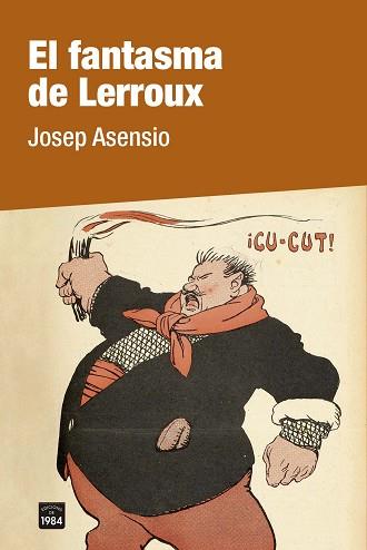 FANTASMA DE LERROUX, EL | 9788418858246 | ASENSIO, JOSEP | Llibreria L'Illa - Llibreria Online de Mollet - Comprar llibres online