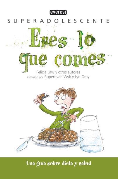 ERES LO QUE COMES | 9788444145143 | LAW, FELICIA | Llibreria L'Illa - Llibreria Online de Mollet - Comprar llibres online