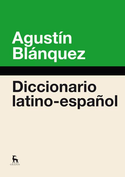 DICCIONARIO LATINO-ESPAÑOL | 9788424936600 | BLANQUEZ FRAILE, AGUSTIN | Llibreria L'Illa - Llibreria Online de Mollet - Comprar llibres online