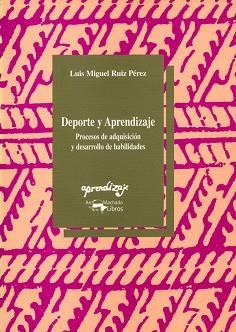 DEPORTE Y APRENDIZAJE | 9788477740957 | RUIZ PEREZ,LUIS MIGUEL | Llibreria L'Illa - Llibreria Online de Mollet - Comprar llibres online