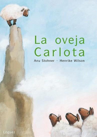 OVEJA CARLOTA, LA | 9788496646568 | STOHNER, ANU | Llibreria L'Illa - Llibreria Online de Mollet - Comprar llibres online