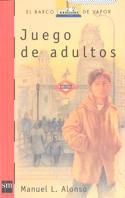 JUEGO DE ADULTOS | 9788434864344 | ALONSO, MANUEL | Llibreria L'Illa - Llibreria Online de Mollet - Comprar llibres online