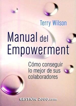 MANUAL DEL EMPOWERMENT | 9788480884884 | WILSON, TERRY | Llibreria L'Illa - Llibreria Online de Mollet - Comprar llibres online