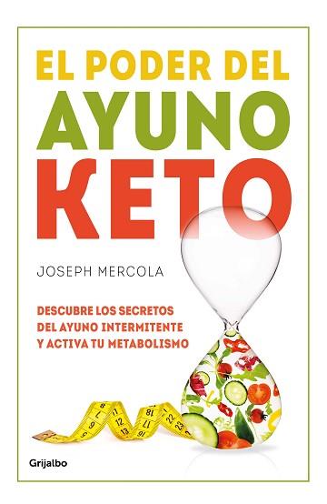 PODER DEL AYUNO KETO, EL | 9788425359491 | MERCOLA, JOSEPH | Llibreria L'Illa - Llibreria Online de Mollet - Comprar llibres online