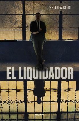 LIQUIDADOR, EL | 9788425350658 | KLEIN, MATTHEW