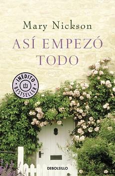 ASI EMPEZO TODO | 9788499081656 | NICKSON, MARY | Llibreria L'Illa - Llibreria Online de Mollet - Comprar llibres online