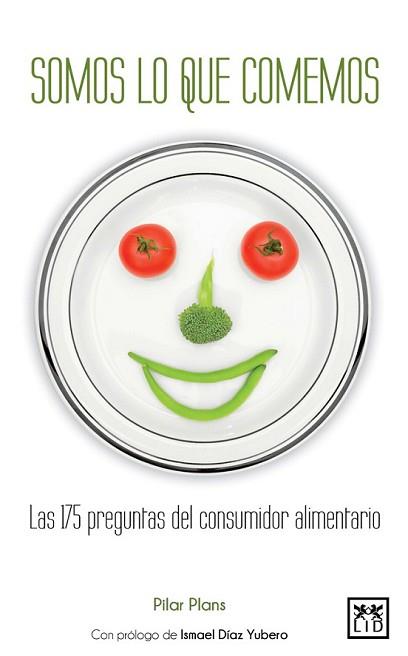 SOMOS LO QUE COMEMOS | 9788483569740 | PLANS ÁLVAREZ, PILAR | Llibreria L'Illa - Llibreria Online de Mollet - Comprar llibres online