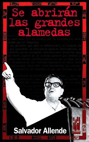 SE ABRIRAN LAS GRANDES ALAMEDAS | 9788481364699 | ALLENDE, SALVADOR | Llibreria L'Illa - Llibreria Online de Mollet - Comprar llibres online