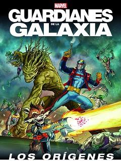 GUARDIANES DE LA GALAXIA. LOS ORÍGENES | 9788415343981 | MARVEL | Llibreria L'Illa - Llibreria Online de Mollet - Comprar llibres online