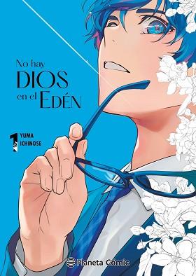 NO HAY DIOS EN EL EDÉN Nº 01 | 9788411613637 | ICHINOSE, YUMA | Llibreria L'Illa - Llibreria Online de Mollet - Comprar llibres online