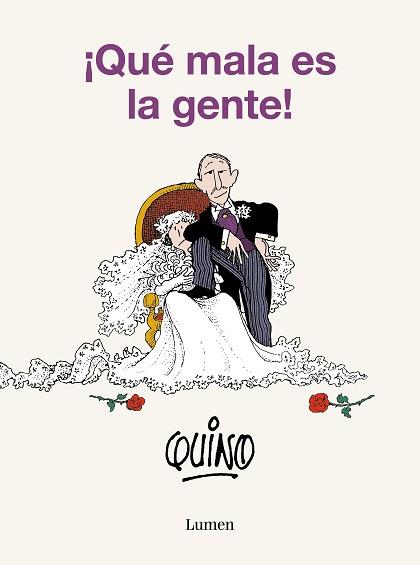 QUÉ MALA ES LA GENTE! | 9788426423818 | QUINO | Llibreria L'Illa - Llibreria Online de Mollet - Comprar llibres online