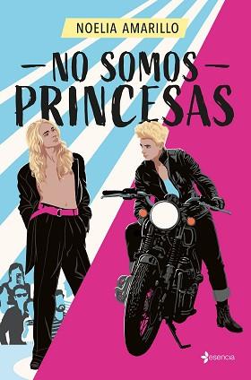 NO SOMOS PRINCESAS | 9788408292982 | AMARILLO, NOELIA | Llibreria L'Illa - Llibreria Online de Mollet - Comprar llibres online