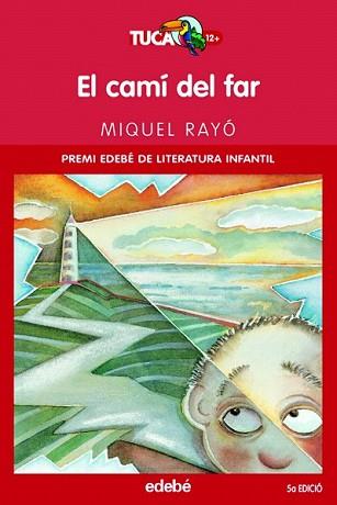 CAMI DEL FAR, EL | 9788423675753 | RAYO I FERRER, MIQUEL (1952- ) | Llibreria L'Illa - Llibreria Online de Mollet - Comprar llibres online