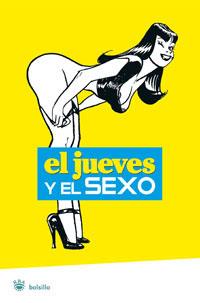 JUEVES Y EL SEXO, EL | 9788479014766