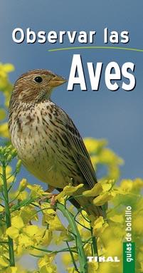 OBSERVAR LAS AVES | 9788492678990 | DARMANGEAT, PIERRE | Llibreria L'Illa - Llibreria Online de Mollet - Comprar llibres online