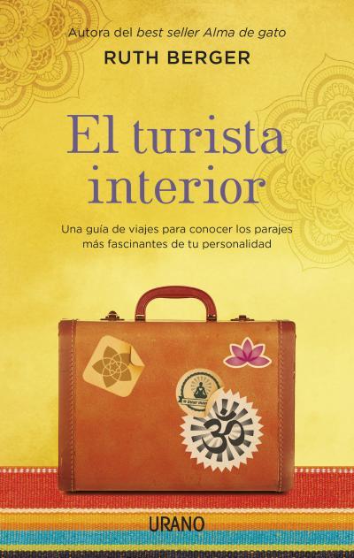 TURISTA INTERIOR, EL | 9788479538712 | BERGER, RUTH | Llibreria L'Illa - Llibreria Online de Mollet - Comprar llibres online