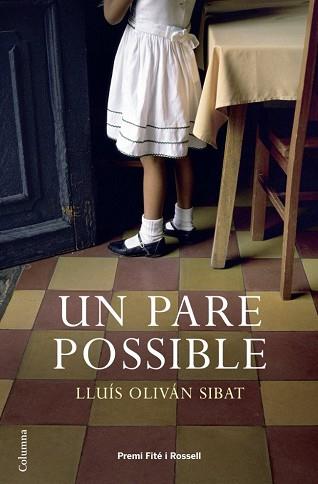 PARE POSSIBLE, UN | 9788466408035 | OLIVÁN SIBAT, LLUÍS | Llibreria L'Illa - Llibreria Online de Mollet - Comprar llibres online