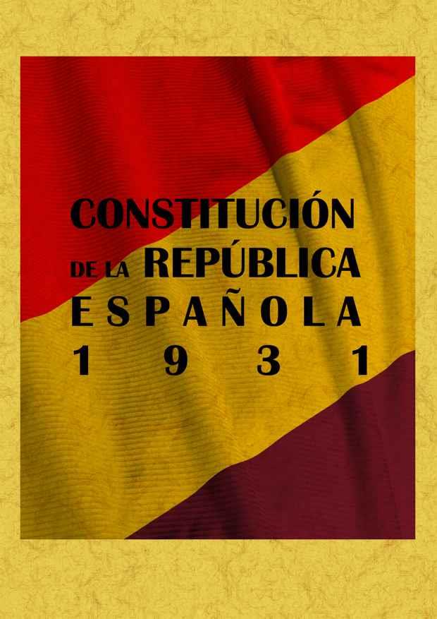 CONSTITUCION DE LA REPUBLICA ESPAÑOLA 1931 | 9788497616263 | AA.VV. | Llibreria L'Illa - Llibreria Online de Mollet - Comprar llibres online