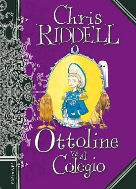 OTTOLINE VA AL COLEGIO | 9788426368331 | RIDDELL, CHRIS | Llibreria L'Illa - Llibreria Online de Mollet - Comprar llibres online