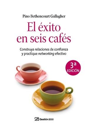 EXITO EN SEIS CAFES, EL | 9788498750188 | BETHENCOURT GALLAGHER, PINO | Llibreria L'Illa - Llibreria Online de Mollet - Comprar llibres online