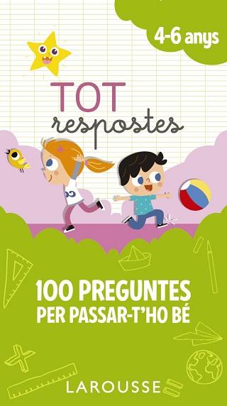 100 PREGUNTES PER PASSAR-T'HO BÉ 4-6 | 9788417273835 | LAROUSSE EDITORIAL | Llibreria L'Illa - Llibreria Online de Mollet - Comprar llibres online