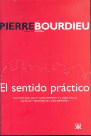 SENTIDO PRACTICO, EL | 9788432313028 | BOURDIEU, PIERRE | Llibreria L'Illa - Llibreria Online de Mollet - Comprar llibres online