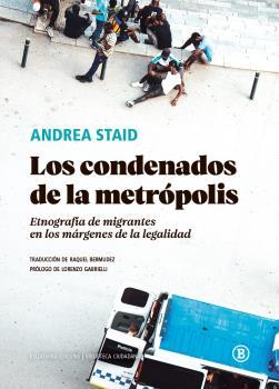 CONDENADOS DE LA METROPOLIS | 9788418684029 | STAID, ANDREA | Llibreria L'Illa - Llibreria Online de Mollet - Comprar llibres online