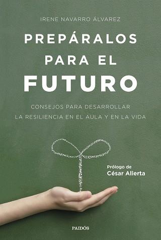 PREPÁRALOS PARA EL FUTURO | 9788449332517 | NAVARRO ÁLVAREZ, IRENE | Llibreria L'Illa - Llibreria Online de Mollet - Comprar llibres online