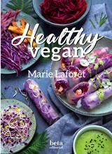 HEALTHY VEGAN. COCINA VEGANA SALUDABLE | 9788470914461 | LAFORET, MARIE | Llibreria L'Illa - Llibreria Online de Mollet - Comprar llibres online