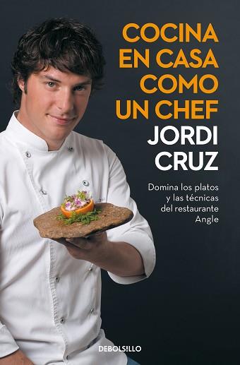 COCINA EN CASA COMO UN CHEF | 9788466356657 | CRUZ, JORDI | Llibreria L'Illa - Llibreria Online de Mollet - Comprar llibres online