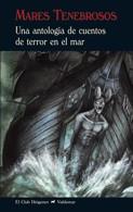 MARES TENEBROSOS | 9788477026938 | VARIOS AUTORES | Llibreria L'Illa - Llibreria Online de Mollet - Comprar llibres online