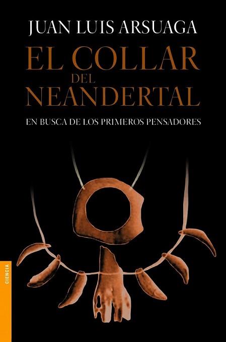 COLLAR DEL NEANDERTAL, EL | 9788499981154 | ARSUAGA, JUAN LUIS | Llibreria L'Illa - Llibreria Online de Mollet - Comprar llibres online