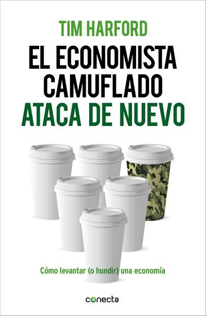 ECONOMISTA CAMUFLADO ATACA DE NUEVO, EL | 9788415431916 | HARFORD,TIM | Llibreria L'Illa - Llibreria Online de Mollet - Comprar llibres online