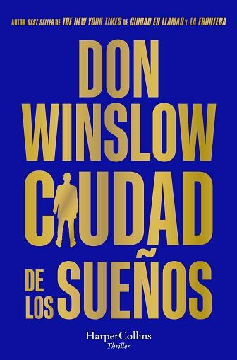 CIUDAD DE LOS SUEÑOS | 9788419809346 | WINSLOW, DON | Llibreria L'Illa - Llibreria Online de Mollet - Comprar llibres online