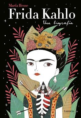 FRIDA KAHLO. UNA BIOGRAFÍA | 9788426403438 | HESSE, MARIA | Llibreria L'Illa - Llibreria Online de Mollet - Comprar llibres online